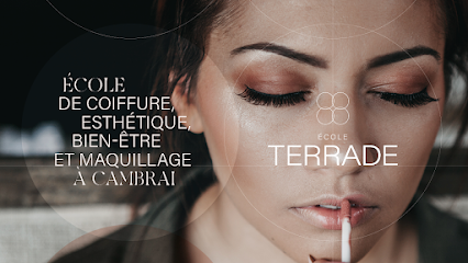 École Terrade Cambrai - Formation Esthétique, Coiffure, Maquillage & Spa, Centre De Formation à Cambrai