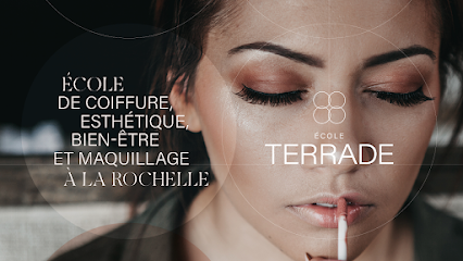 École Terrade La Rochelle - Formation Esthétique, Coiffure, Maquillage & Spa, Centre De Formation à la Rochelle