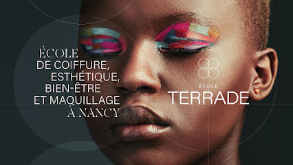 École Terrade Nancy - Formation Esthétique, Coiffure, Maquillage & Spa Centre De Formation à Nancy