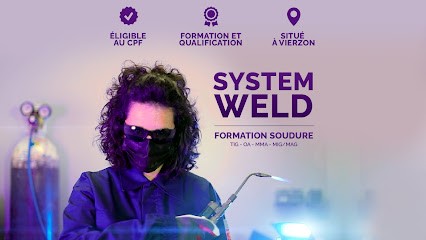 System Weld Training Soudure, Centre de Formation à Vierzon